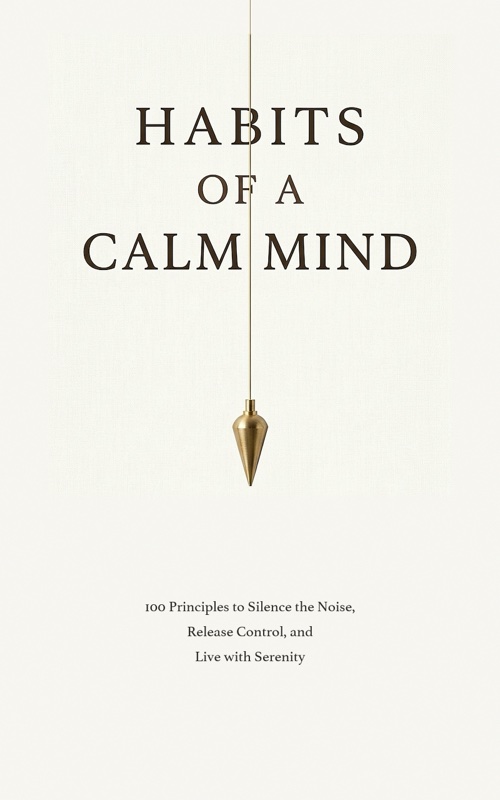 Habits of a Calm Mind - Book by GodCalm
