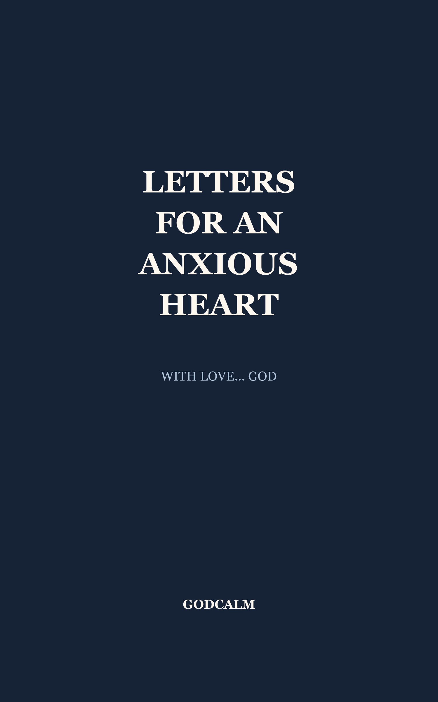 Letters for an Anxious Heart - Book by GodCalm